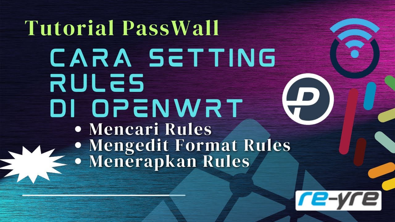 Cara Setting Passwall Rule Dengan Mudah Di OpenWrt | REYRE-STB