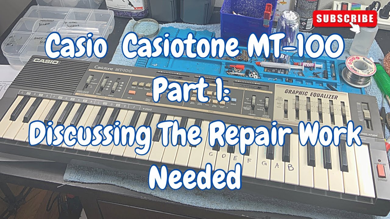 Casio MT-100 Part 1: Repair Overview