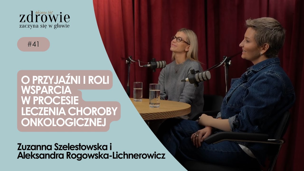 O przyjaźni i roli wsparcia w procesie leczenia choroby onkologicznej | Rozmowa z przyjaciółkami