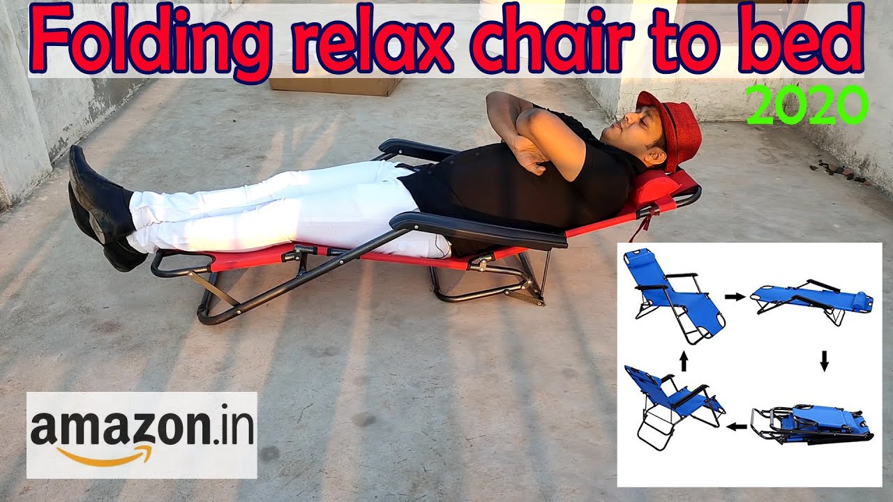 Folding Relax Chair to Bed ! UNBOXING and REVIEW in hindi