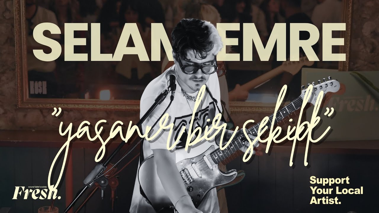 Selam!Emre | Yaşanır Bir Şekilde | Live at Fresh Sounds