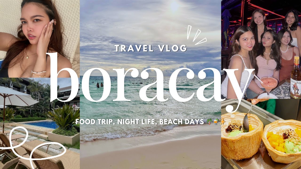 BORACAY VLOG | Food spots, nightlife, family trip 🌴☀️✨
