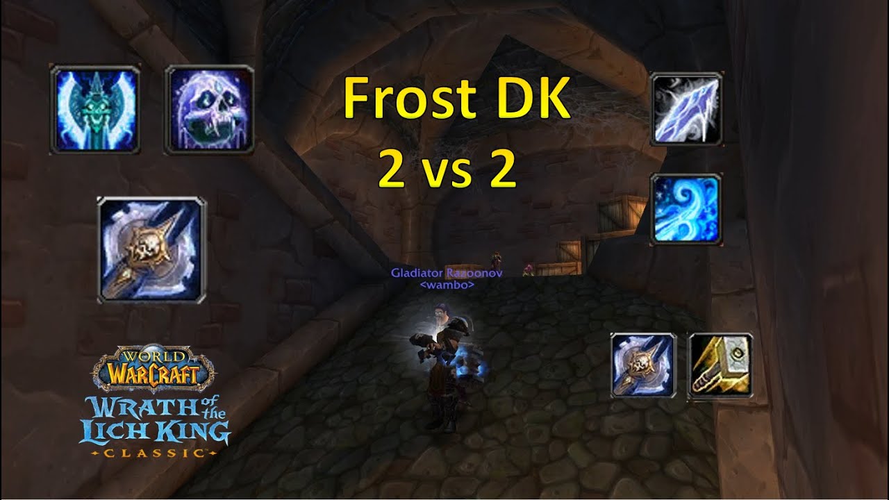 The Frost DK journey continues | Wotlk Classic Season 6 | 2v2 Arena PvP