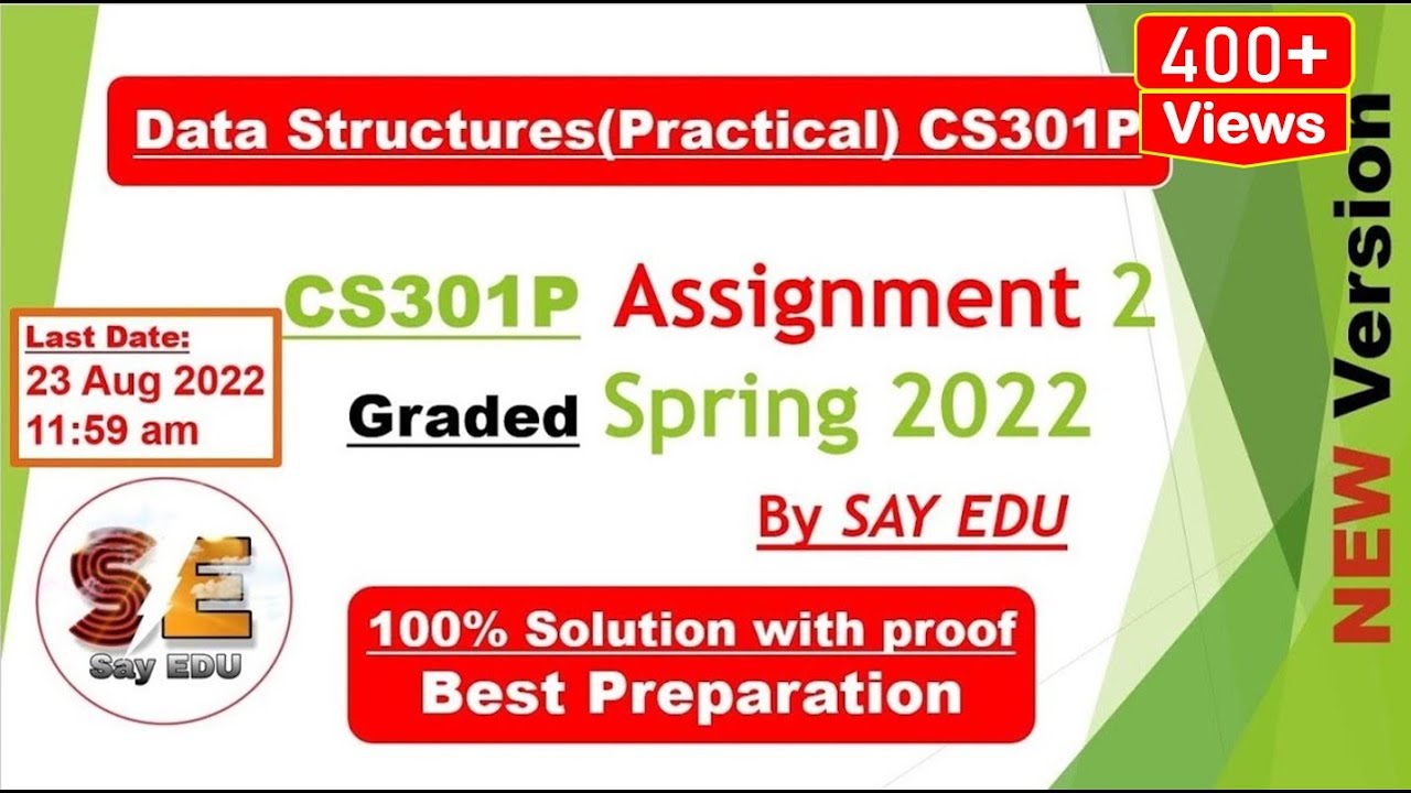 CS301P Assignment 2 Solution (Spring) 2022 || Data Structures (Practical) || SAY EDU💗 ||Heap, BSTs