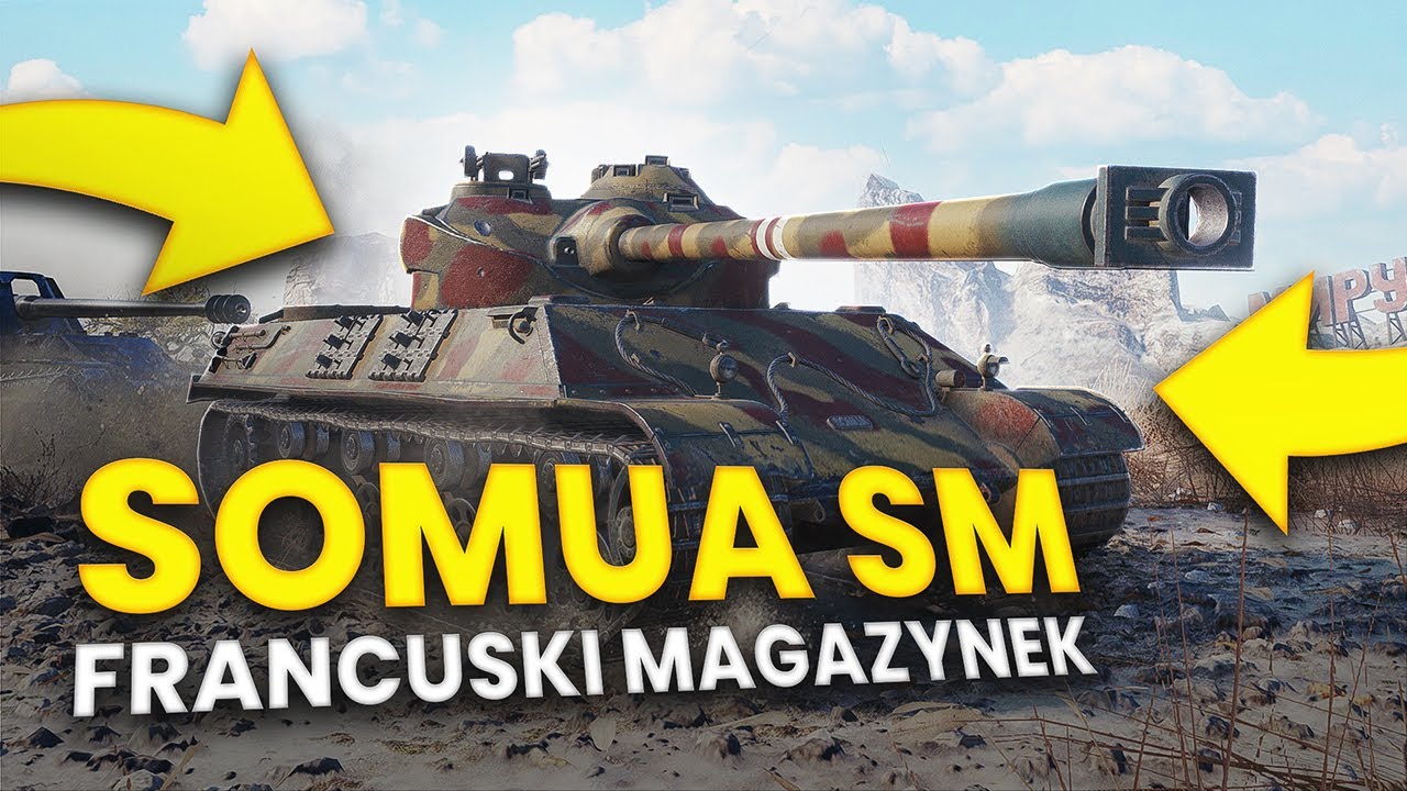 FART NA POCZĄTKU POZWOLIŁ UGRAĆ BITWĘ - SOMUA SM - WORLD OF TANKS