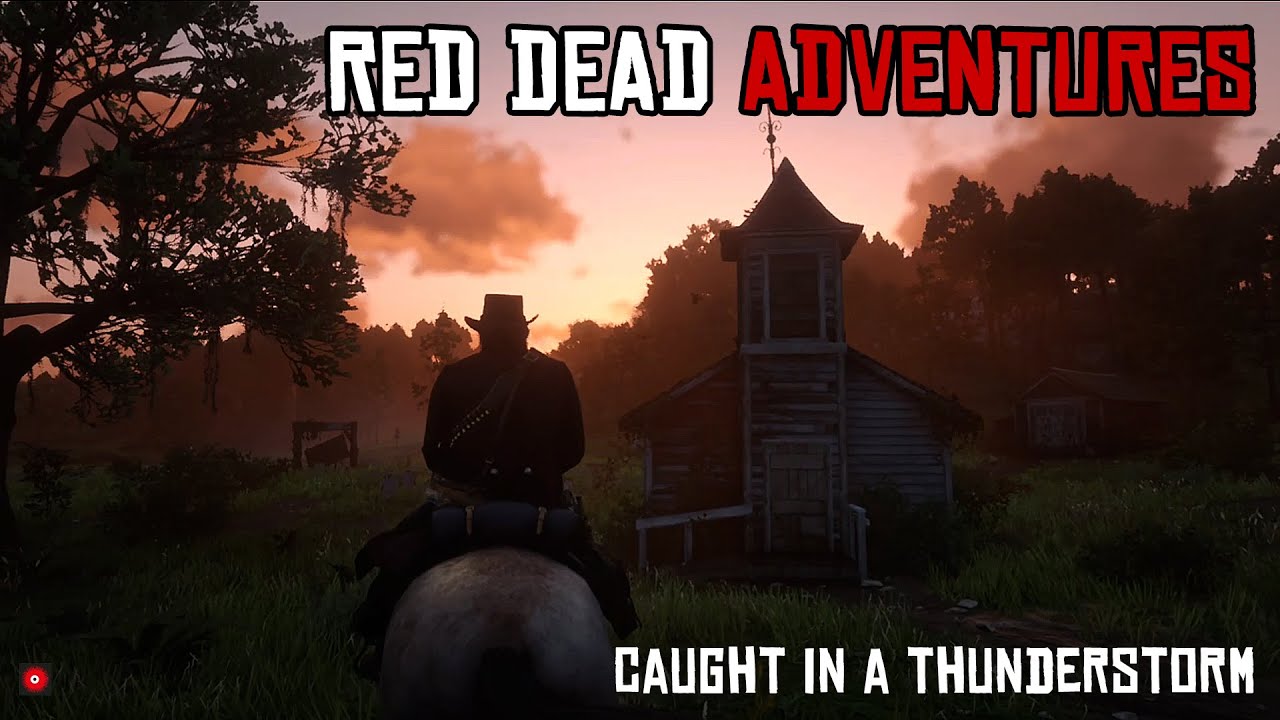 Caught in a thunderstorm | RED DEAD ADVENTURES #S01E08 | Immersive gameplay