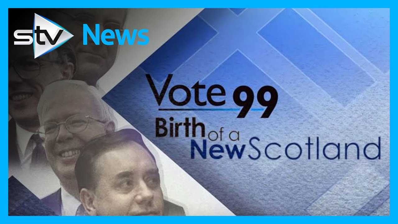 Vote 99 - Birth of a New Scotland