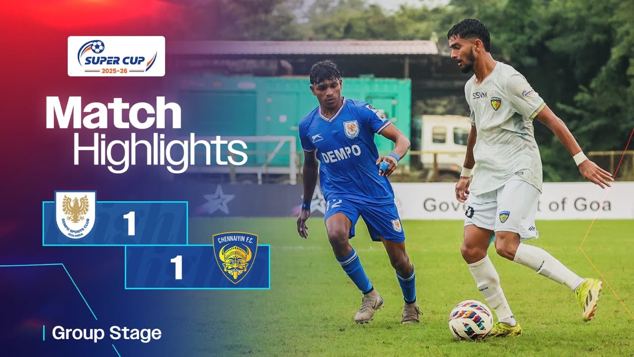 Match Highlights | AIFF Super Cup 2025-26 | Group Stage | Dempo SC 1-1 Chennaiyin FC