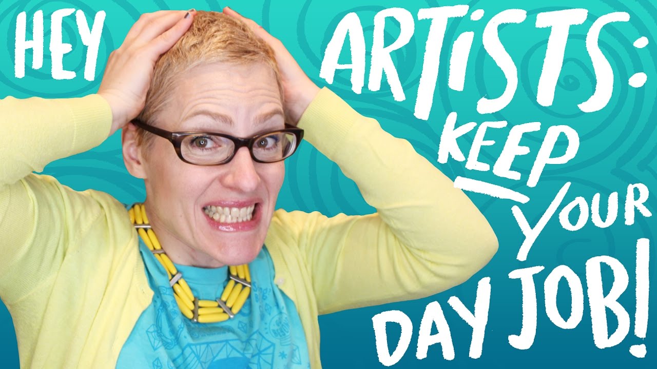 Artists, Don&rsquo;t Quit Your Day Job - How To Be A Successful Artist - Kathy Weller Art