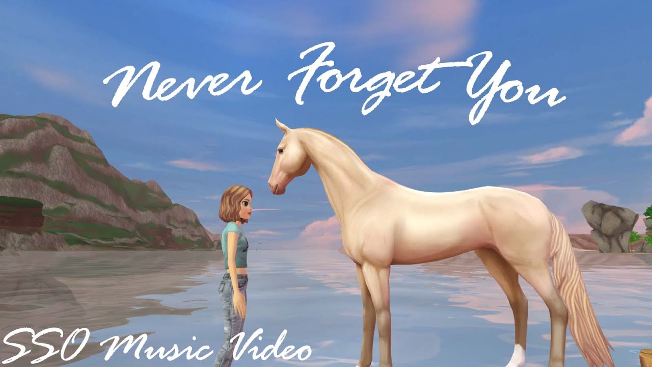 Never Forget You || Music Video ~ Star Stable