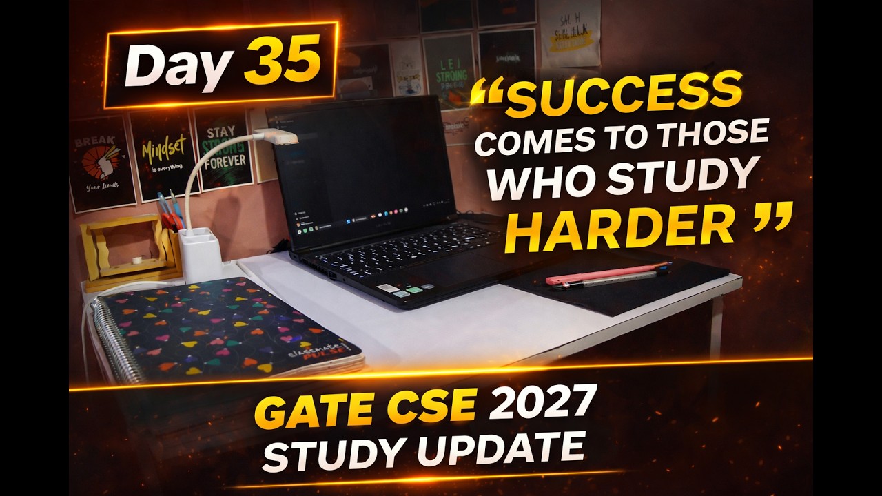 Day 35 Study Vlog 🔥 GATE CSE 2027 Preparation | Consistency Is Power 💯