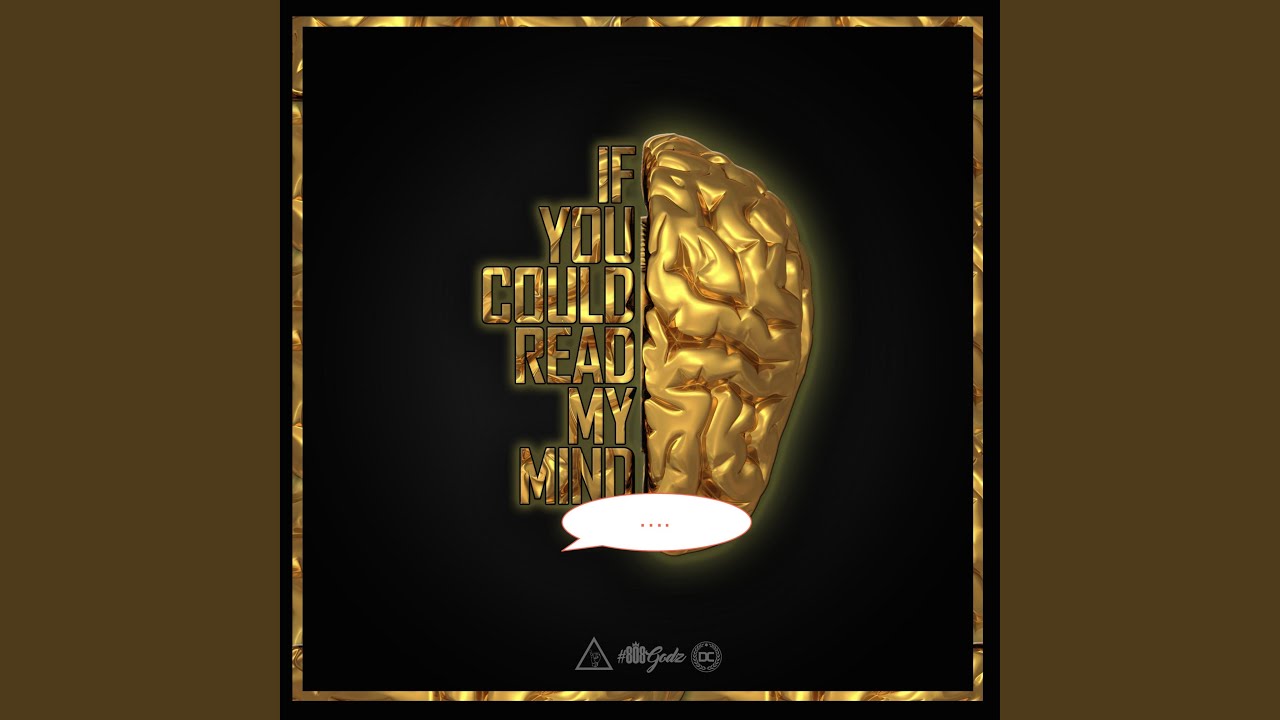 If You Could Read My Mind