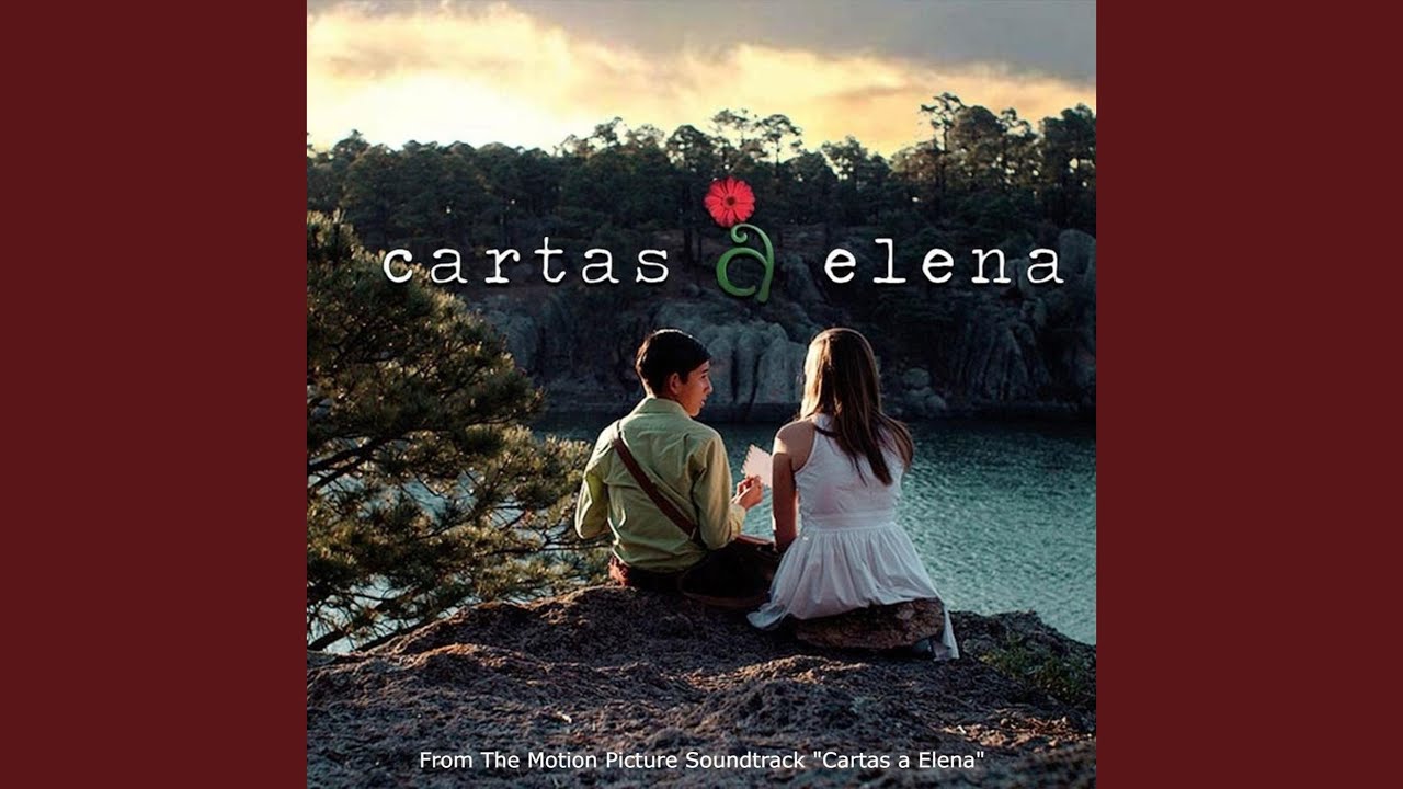Cartas a Elena (From the Motion Picture Soundtrack 