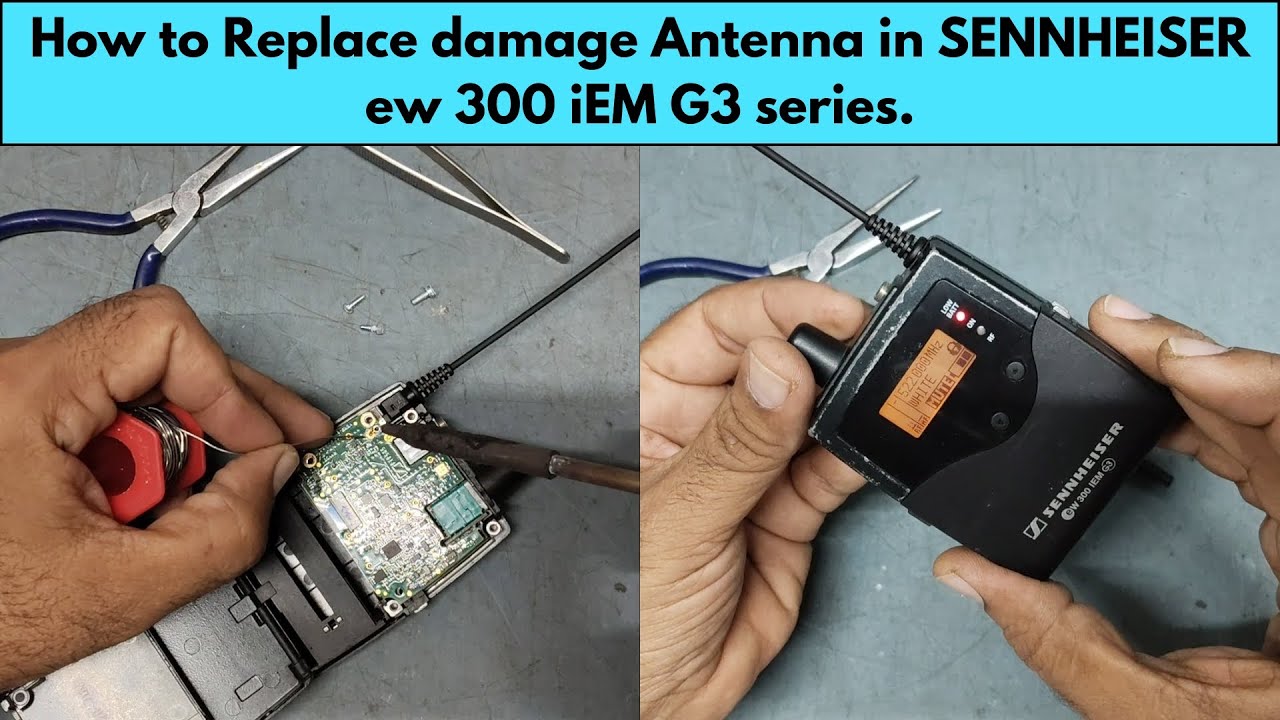 How to Replace damage Antenna in SENNHEISER ew 300 iEM G3 series.