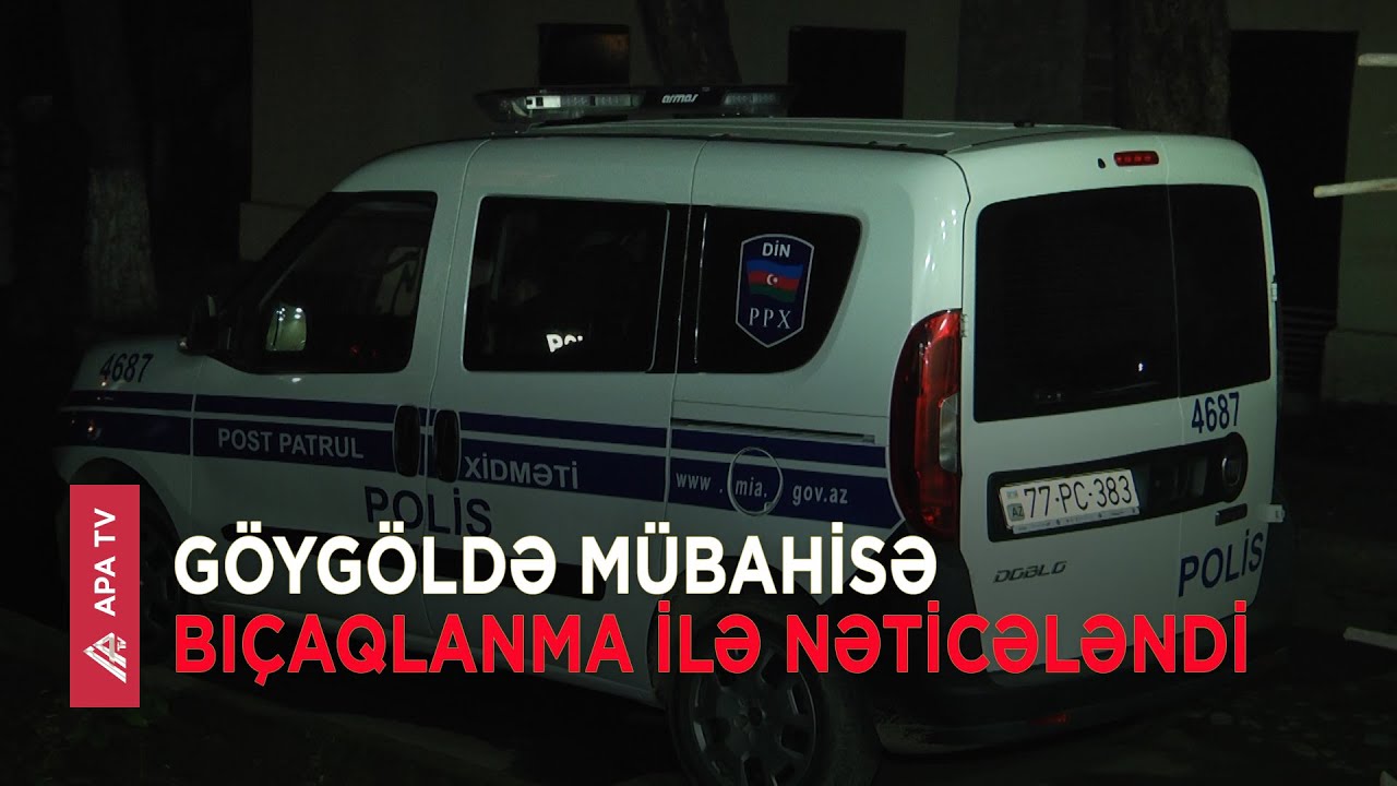 Göygöldə bıçaqlanma hadisəsi baş verib – APA TV