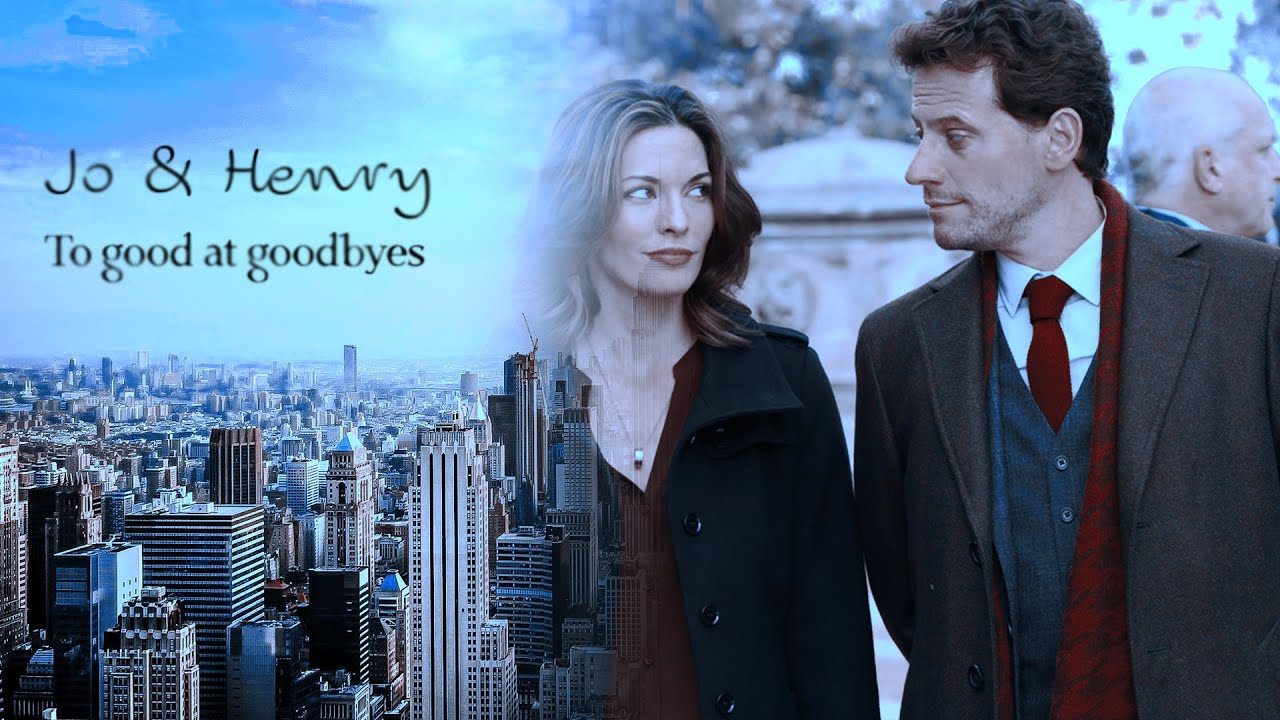 Jo & Henry - To good at goodbyes