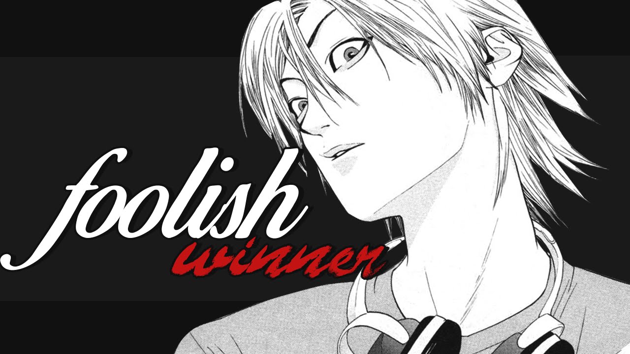 FOOLISH WINNER I LIAR GAME【MMV】