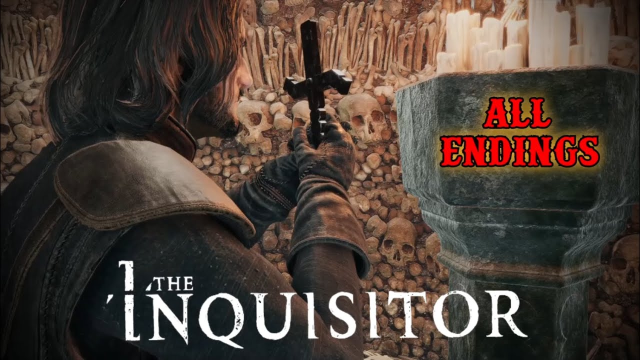 The Inquisitor - All Endings
