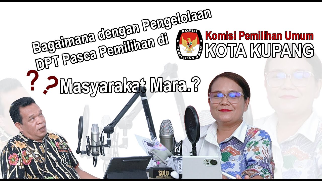 Pengelolaan PDPB di KPU Kota Kupang Pasca Pemilu dan Pemilihan Tahun 2024