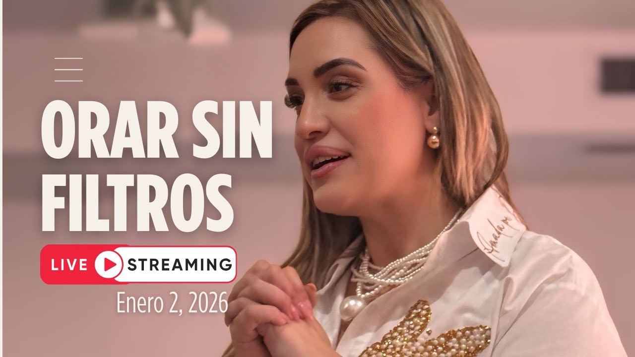 Orar Sin Filtros | Con Luciana