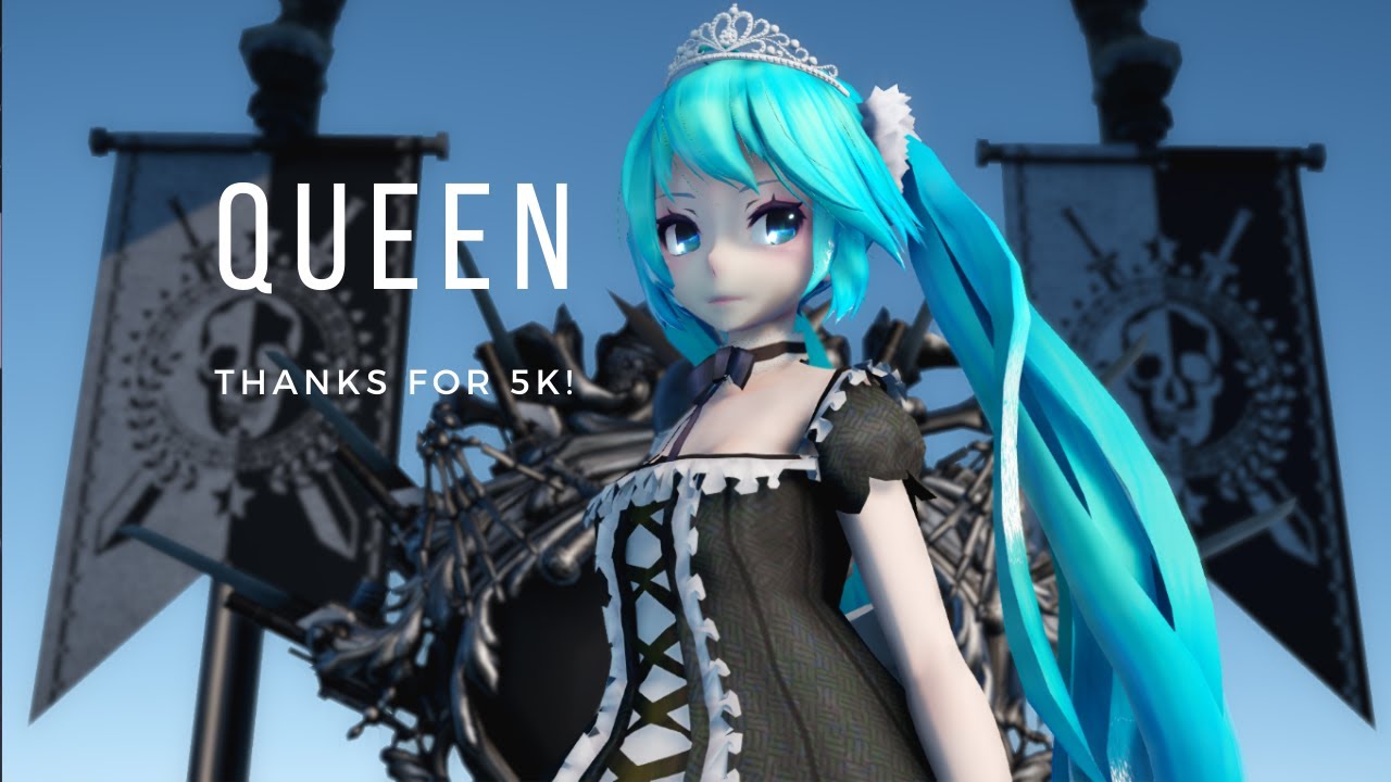 ✨Queen MMD Nightcore ✨(Original Motion DL)✨