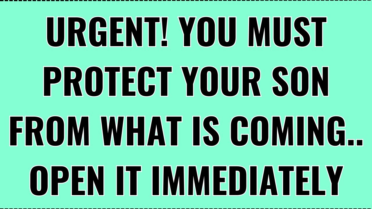 God Says: You Must Protect Your Son from What's Coming | God Message