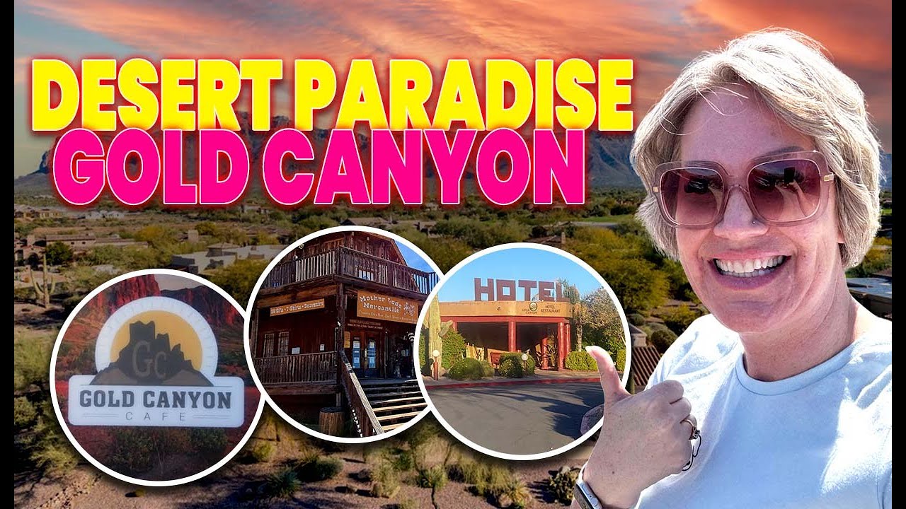 Living in Gold Canyon - What No One Tells You