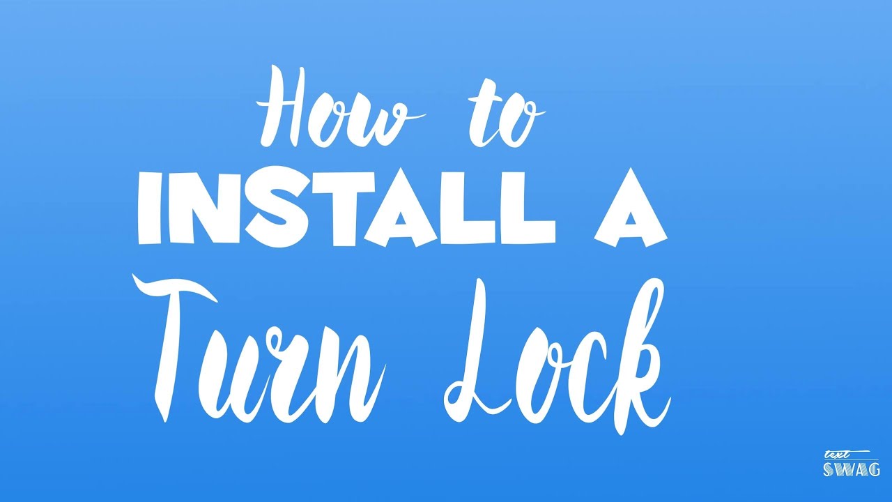 How to Install a Turn Lock
