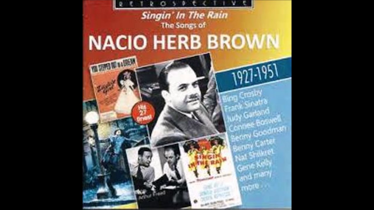 With A Song in My Heart Prg#25 (Nacio Herb Brown)