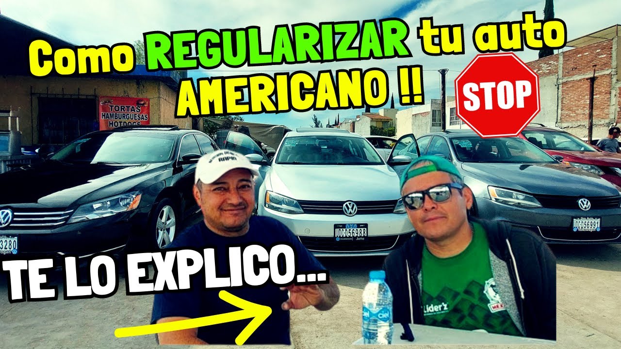 ⚠️🇺🇲Como REGULARIZAR tu Auto AMERICANO ? 🇺🇲Aca en GUANAJUATO Te lo Explico TIANGUIS Leon E Irapuato