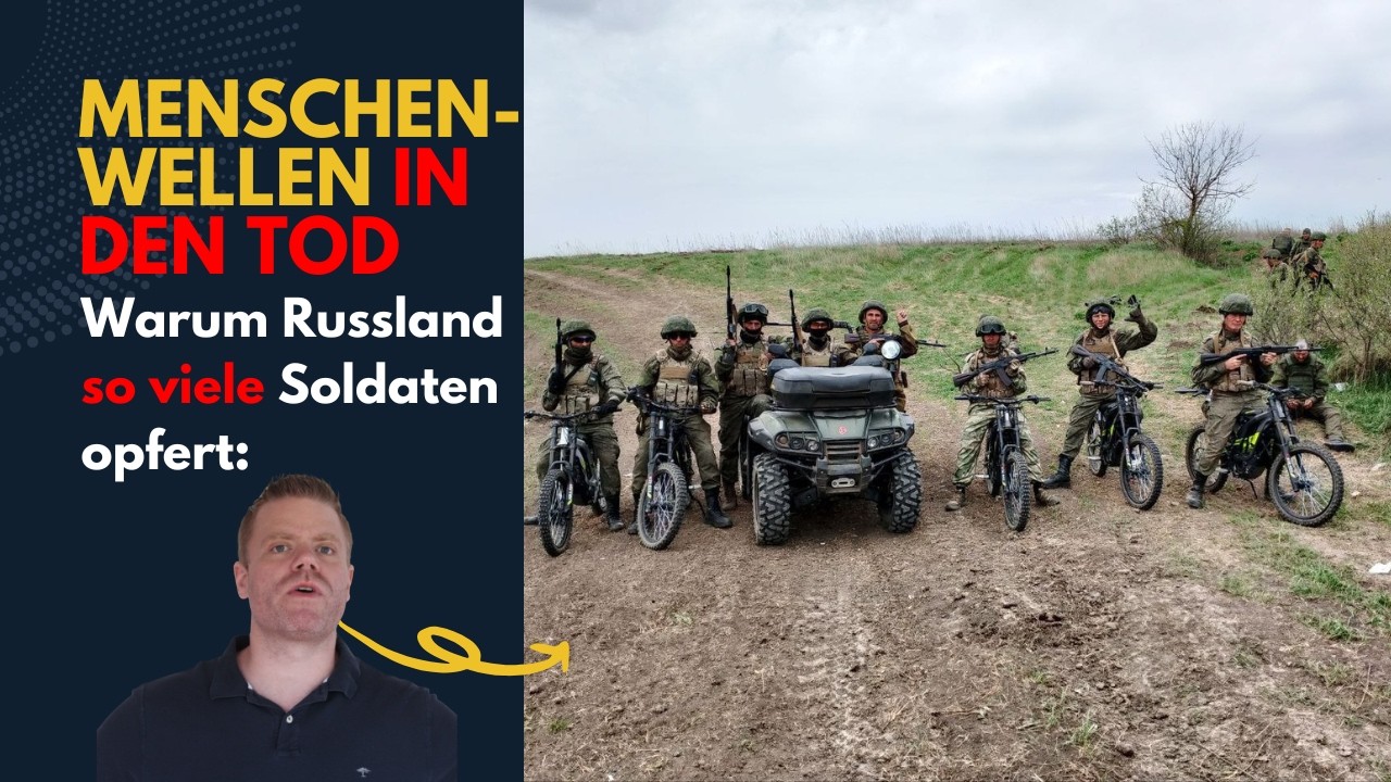 Menschenwellen in den Tod – warum Russland massenhaft Soldaten opfert