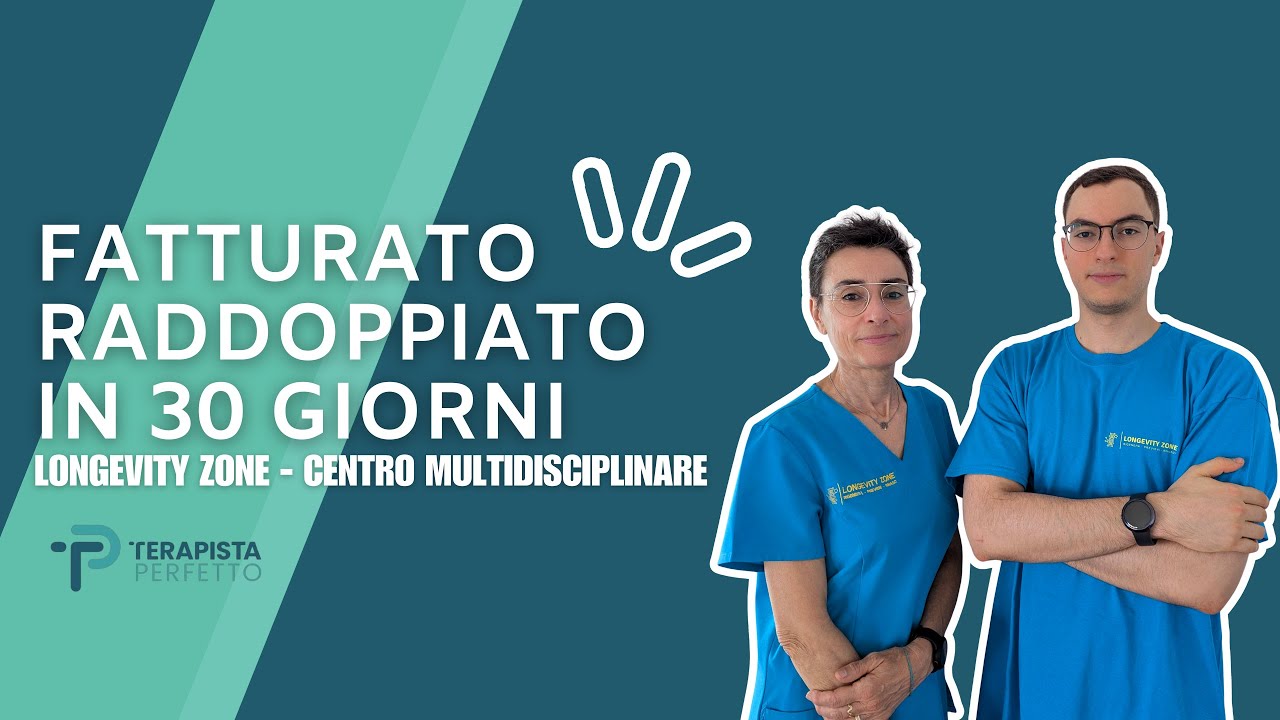 Fatturato raddoppiato in 30 giorni | La storia di Longevity Zone - Centro Multidisciplinare