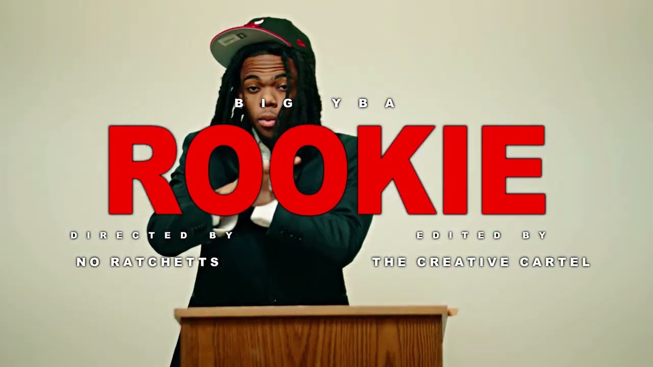 Big YBA- Rookie (Official Video)