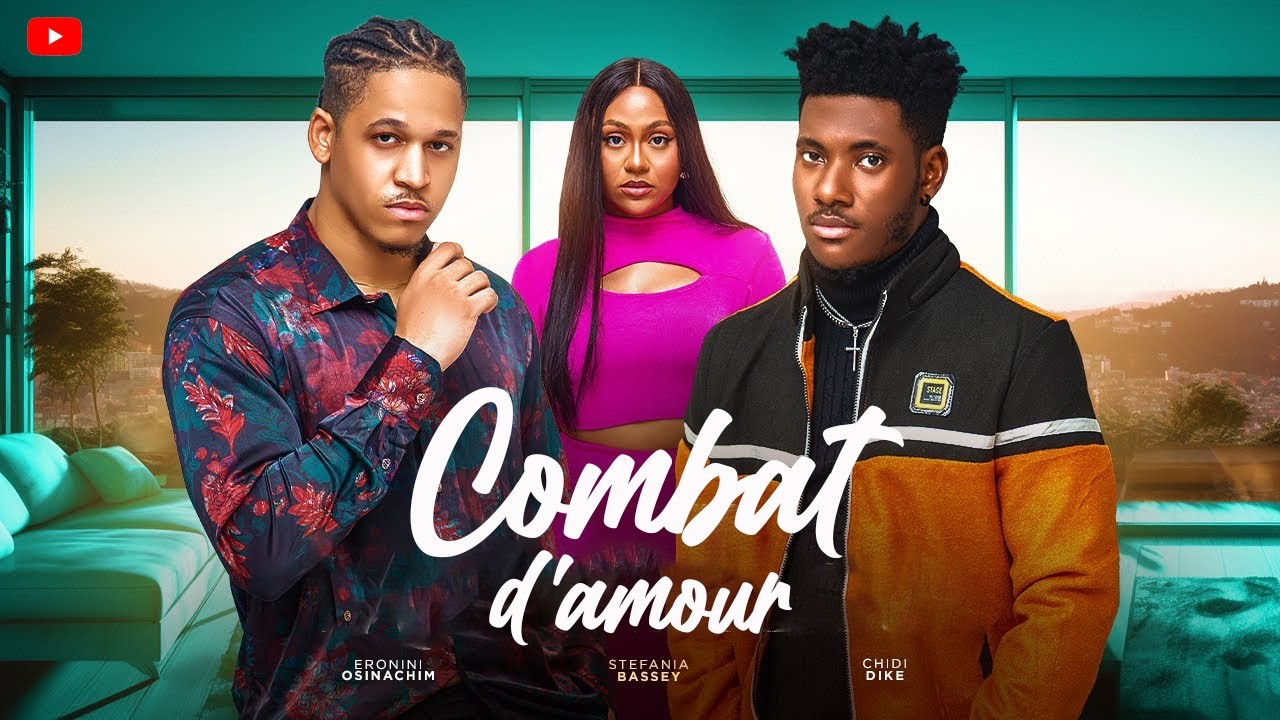 COMBAT D'AMOUR | Clinton Joshua | Meilleur Films Français | Films Nigérian En Français 2026