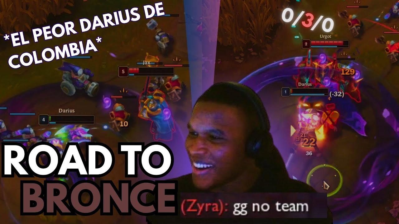 ROAD TO BRONCE (ASI NO SE JUEGA DARIUS)