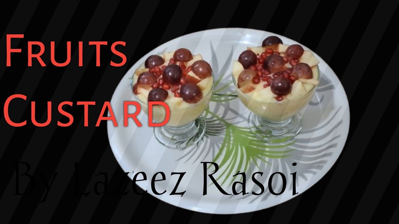 Fruit Custard|| Sweet Dishes|| Homemade Recipes|| By Lazeez Rasoi