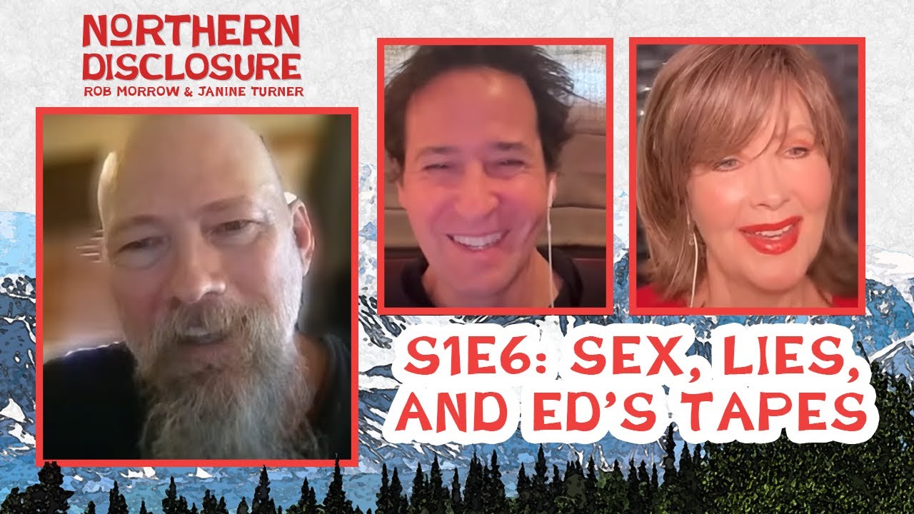 S1E6: “Sex, Lies, and Ed’s Tapes” with Darren Burrows - Northern Disclosure