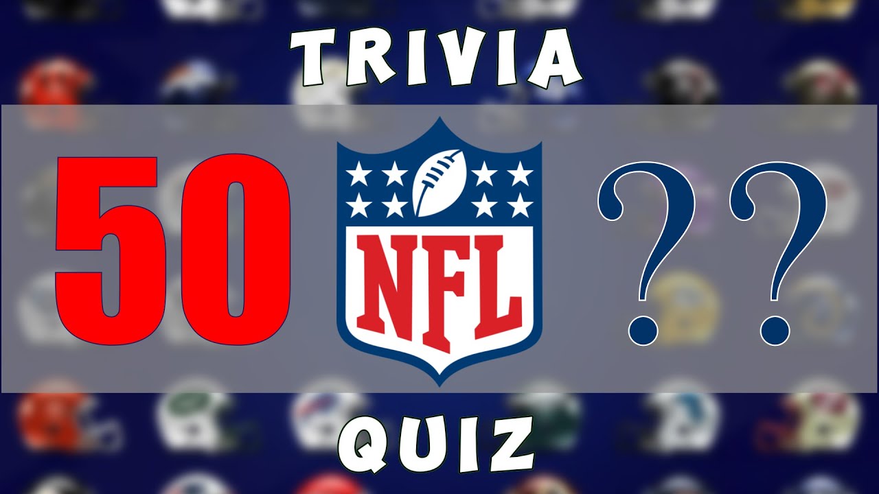 Trivia The NFL Quiz Challenge. Test your Football Knowledge! #quizzes #nfl #football