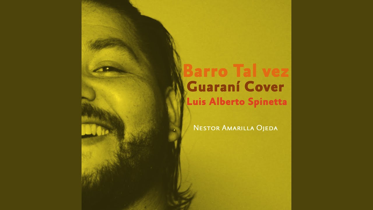 Barro tal vez - Guaraní cover