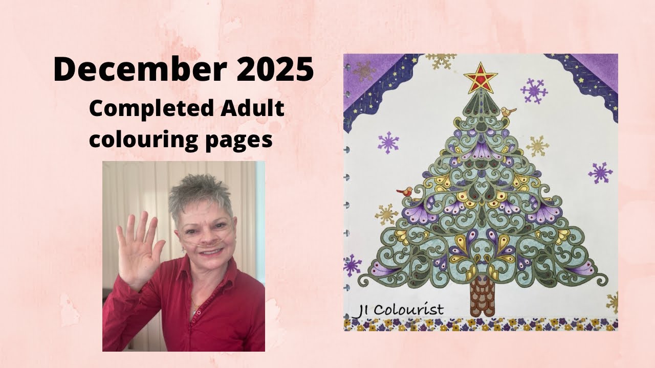 Adult Colouring Completed pages - December 2025