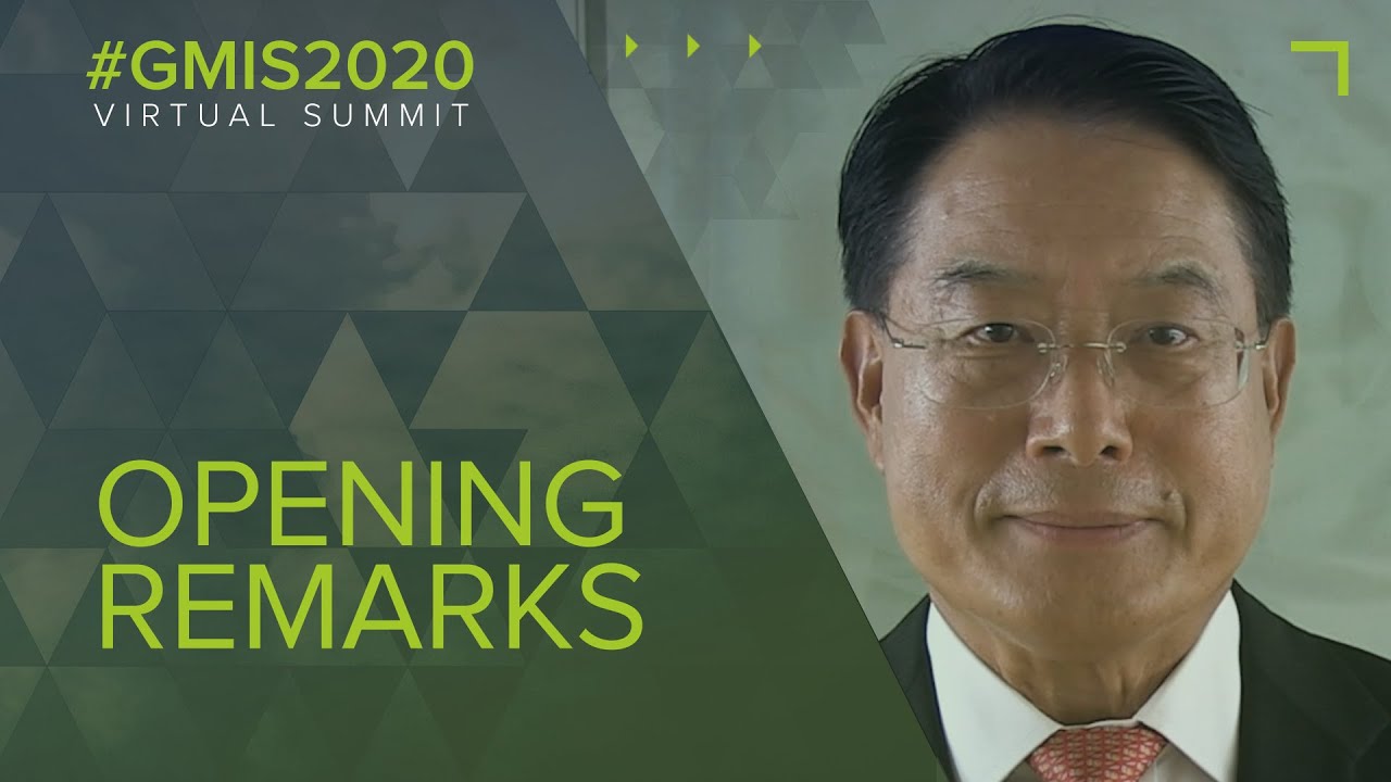 #GMIS2020 Virtual Summit: Opening Remarks by LI Yong