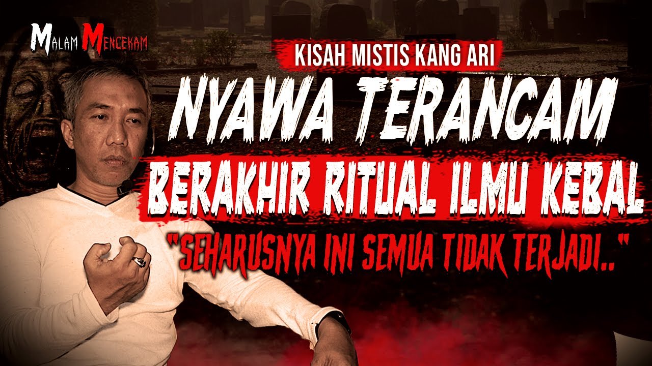NYAWA SAYA TERANCAM AKIBAT SELINGKUH !! KESAKSIAN PELAKU RITUAL ILMU KEBAL DI KUBURAN ANGKER