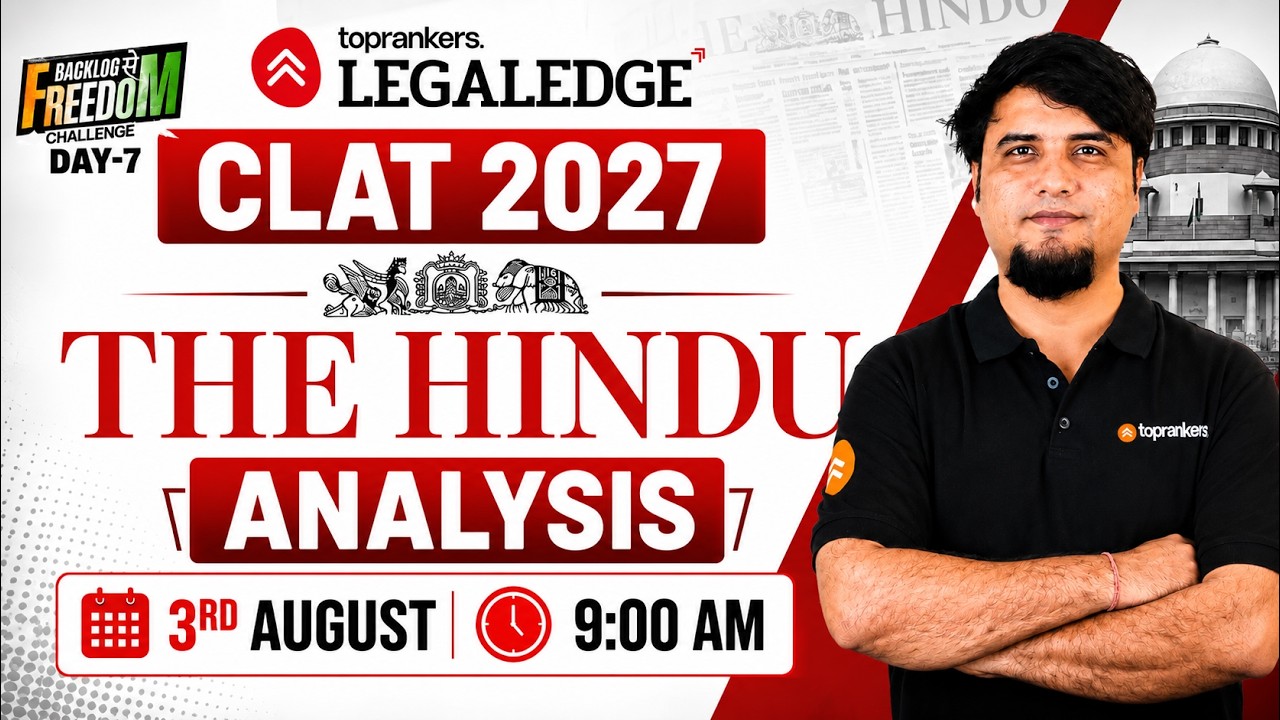 CLAT 2027 Current Affairs | The Hindu Analysis | CLAT GK  | 3rd Aug | Backlog Se Freedom Challenge