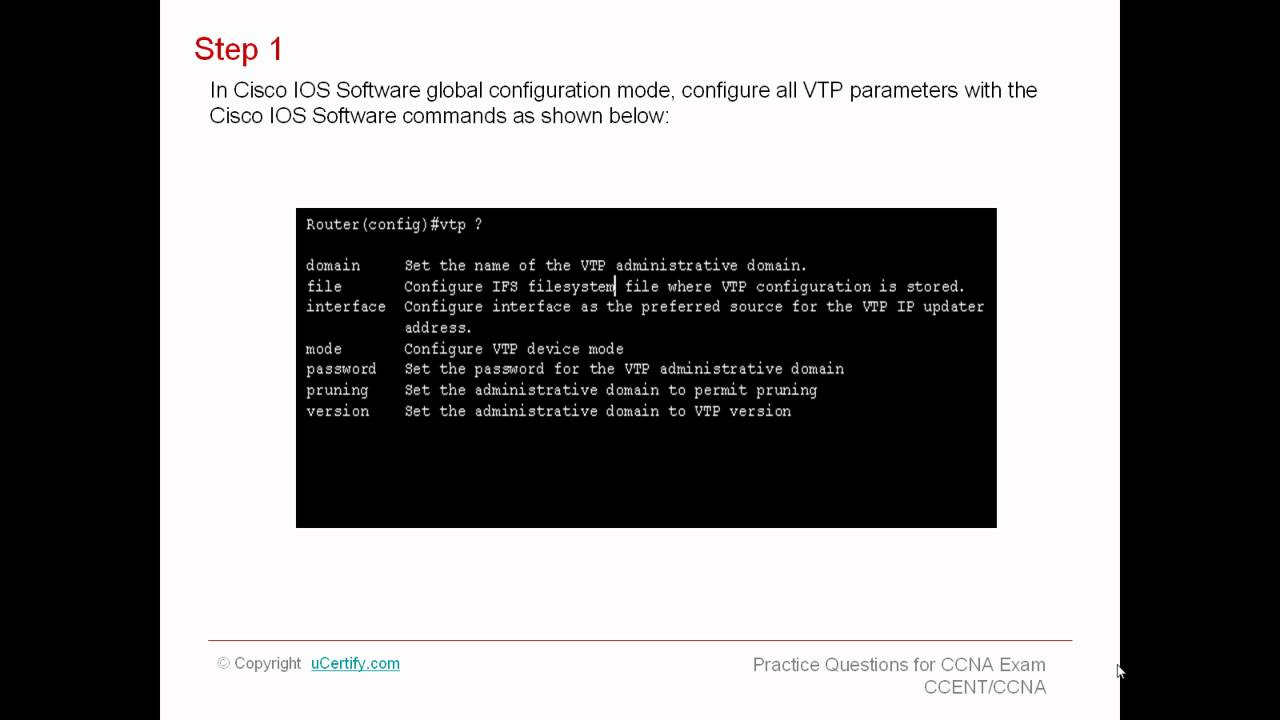 CCNA-How to configure VTP in global configuration mode.