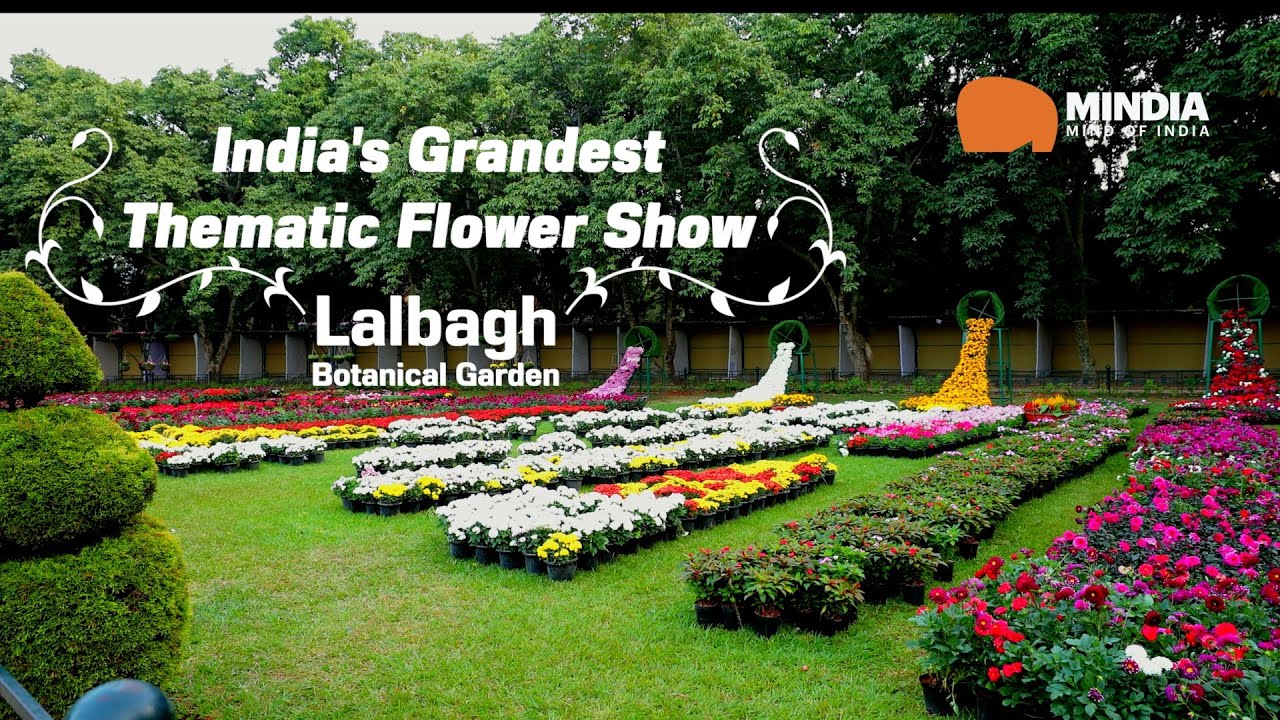 India's Grandest Thematic Flower Show | Lalbagh Botanical Garden