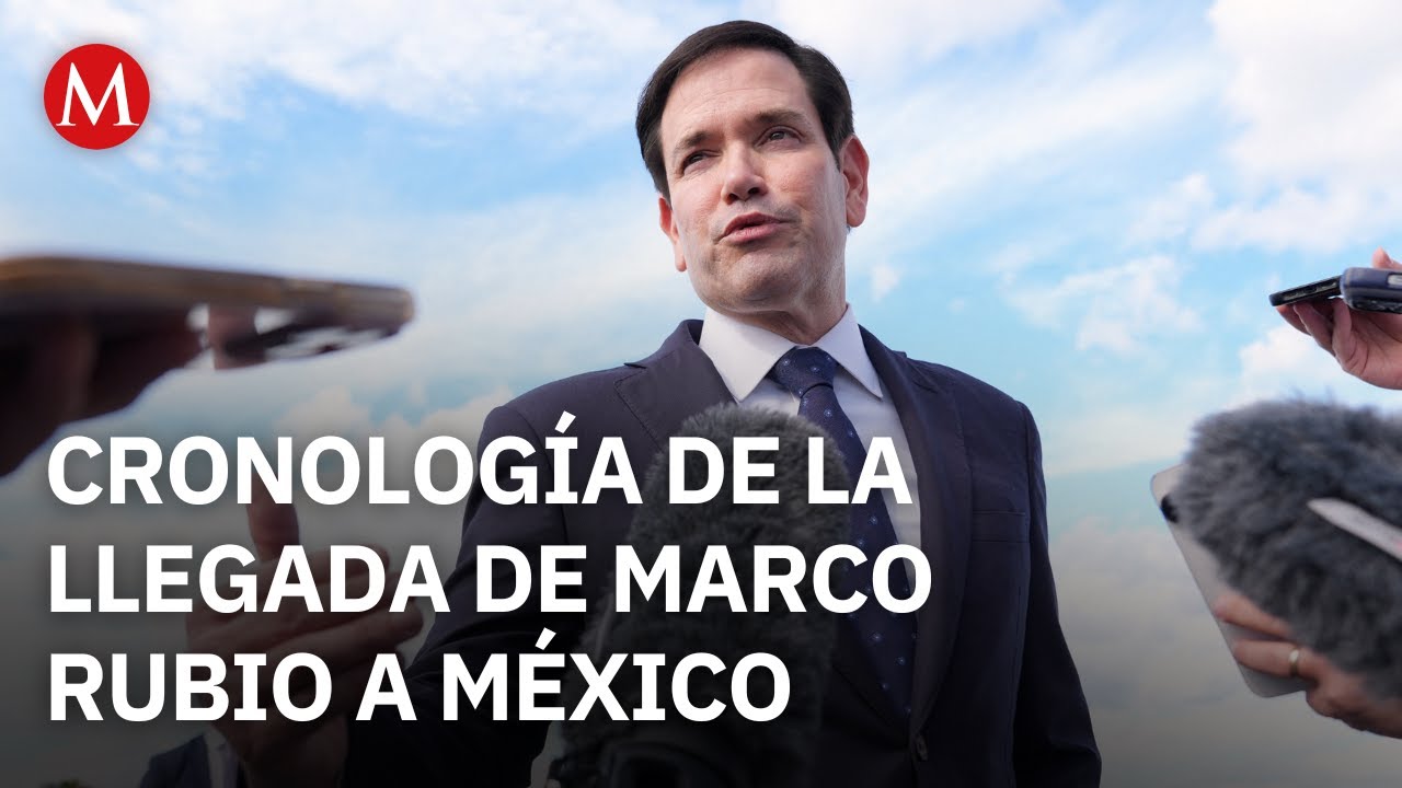 Marco Rubio llega a M&eacute;xico antes de reuni&oacute;n con Claudia Sheinbaum