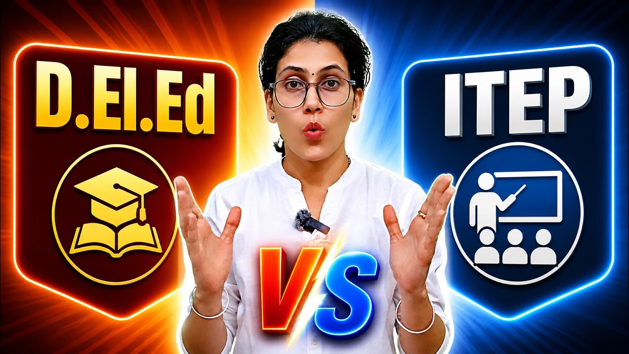 D.El.Ed. Vs ITEP B.Ed. Complete Information 2026 #itep #teaching #deled #itep2026 #itepbed