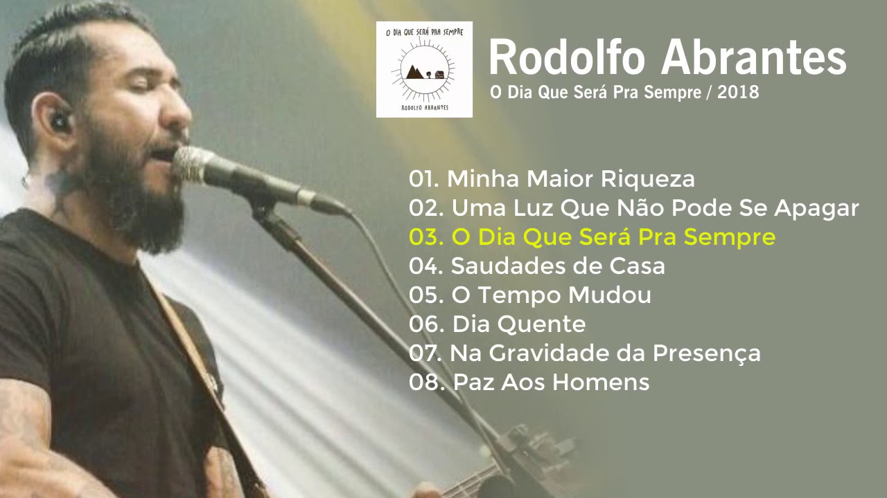 Rodolfo Abrantes   O Dia Que Ser&aacute; Pra Sempre CD Completo