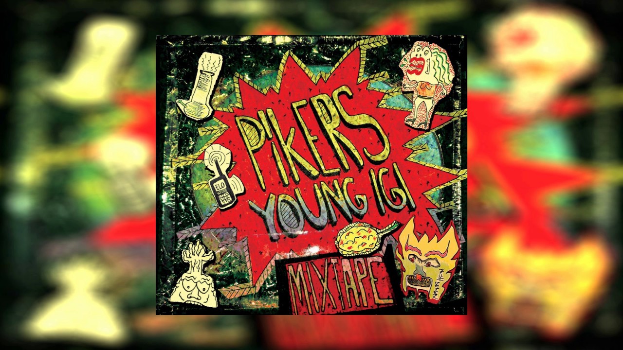 Pikers & Young Igi 