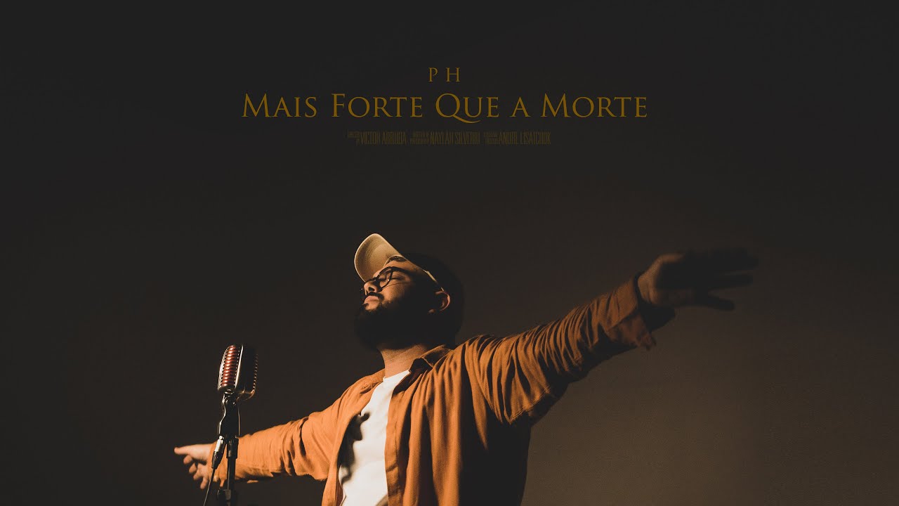 PH - Mais Forte Que a Morte | (Clipe Oficial)